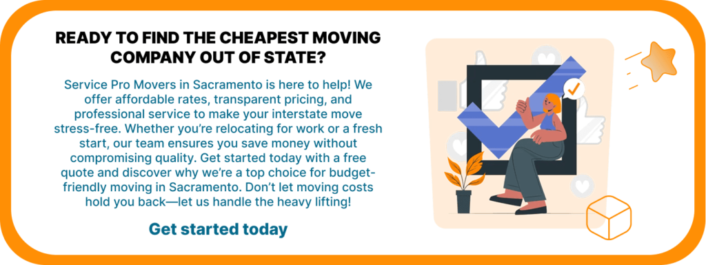Get started today with a free quote and discover why we’re a top choice for budget-friendly moving in Sacramento.